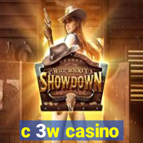 c 3w casino